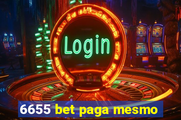 6655 bet paga mesmo